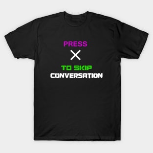 CONVERSATOIN SKIP BUTTON T-Shirt